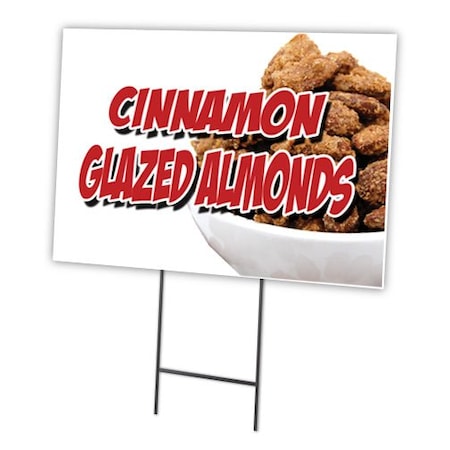 Cinnamon Glazed Almonds Yard Sign & Stake Outdoor Plastic Coroplast Window